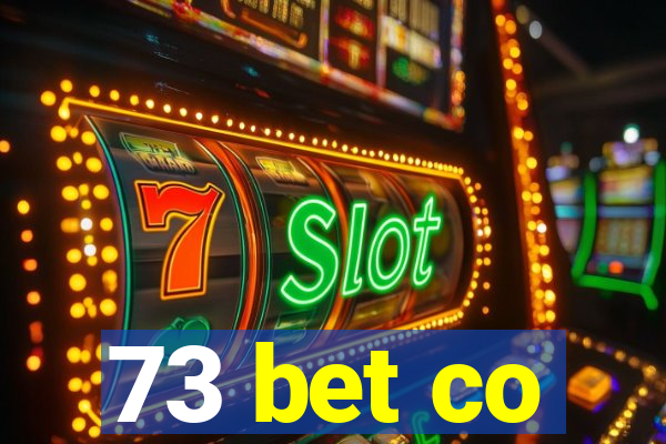 73 bet co